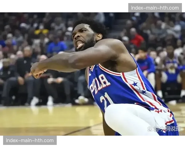 消息：恩比德通过脑震荡保护程序，有望在明日对阵老鹰的比赛中复出